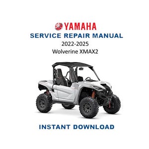 Puede incluir: Un vehículo lado a lado Yamaha Wolverine XMAX2 blanco sobre un fondo blanco. El texto "Yamaha Service Repair Manual 2022-2025 Wolverine XMAX2" está encima del vehículo. Las palabras "Instant Download" están debajo.