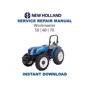 New Holland Workmaster 50 60 70 Tractor Service Manual | Repair Guide | Instant Digital Download | PDF
