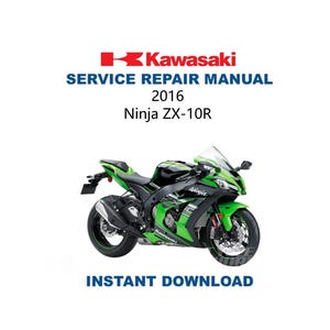 Kawasaki Ninja ZX-10R Motorcycle Service Manual | 2016 | ABS | Immediate Download