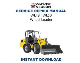 Wacker Neuson WL 48 50 Wheel Loader Service Manual | Repair Guide | Digital Download | PDF