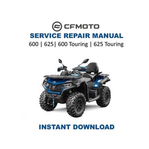Peut inclure: Un quad CFMOTO bleu et noir est présenté sur fond blanc. Le quad est équipé de gros pneus noirs et d'un avant bleu. Le texte "SERVICE REPAIR MANUAL" et "INSTANT DOWNLOAD" est affiché.