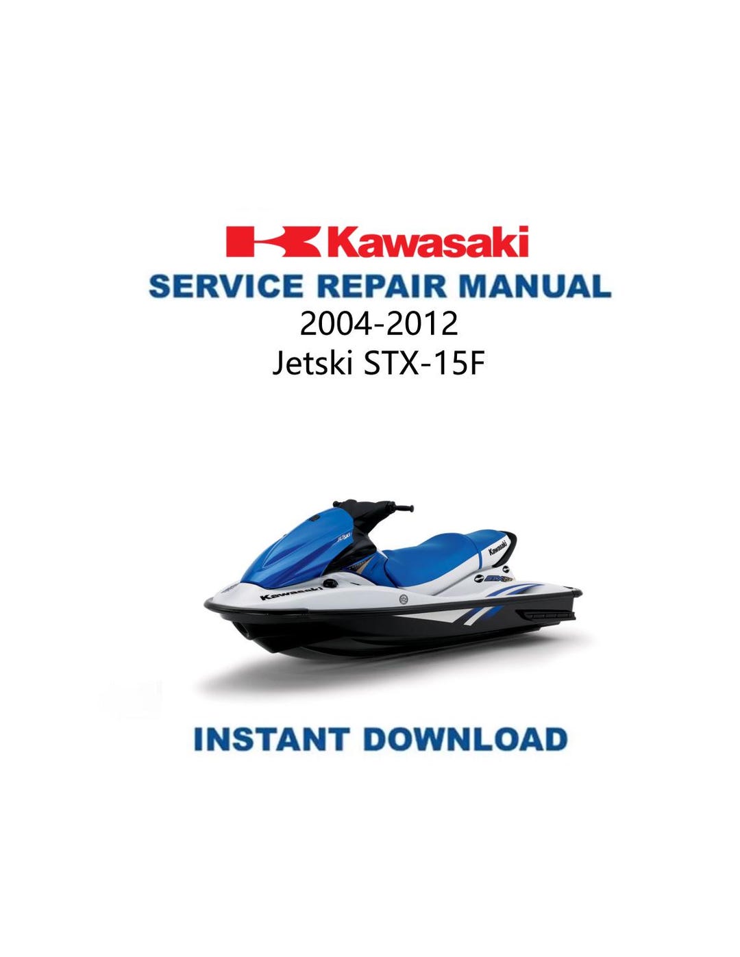Kawasaki Jetski STX-15F Service Manual | 2004-2012 Jet Ski Repair