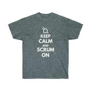 Keep Calm and Scrum On - Unisex Ultra Cotton Tee