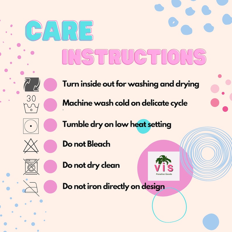 Puede incluir: Instrucciones de cuidado para una prenda de vestir. Las instrucciones incluyen: voltear la prenda al rev&eacute;s para lavarla y secarla, lavar a m&aacute;quina con agua fr&iacute;a en un ciclo delicado, secar en secadora a baja temperatura, no usar lej&iacute;a, no limpiar en seco y no planchar directamente sobre el dise&ntilde;o.