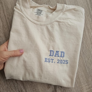 Embroidery Dad Est 2026 Shirt, Comfort Color Shirt, Dad to be, Gift for Dad, Husband Gift, Unisex Shirt, New Dad Gift, Father's Day Gift image 12