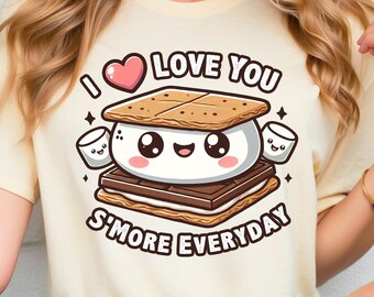 Love You S'more Everyday T-Shirt, Gift for Significant Other, Spouse, Boyfriend or Girlfriend, Cute Camping Valentine's Day Tee