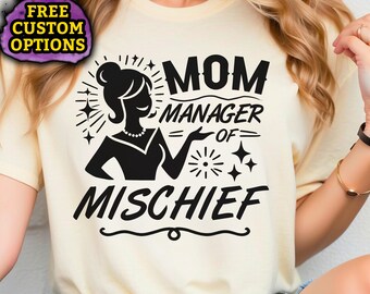 Manager Of Mischief MOM Shirt, Funny T-Shirt for Busy Mothers, Chaos Coordinator Wife Gift Tee, Gift for Best Moms, Mischief Managed Shirt