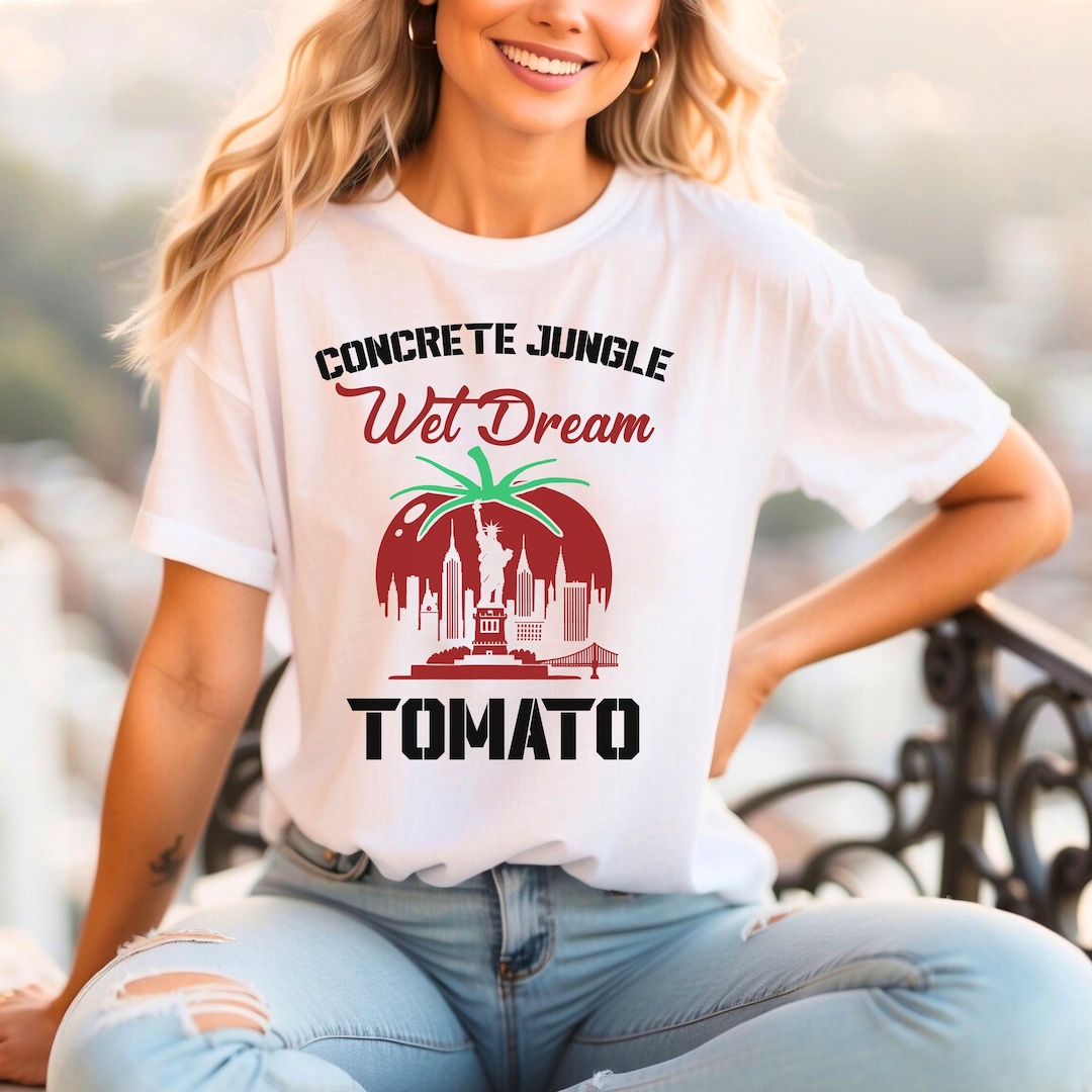 In New York Concrete Jungle Wet Dreams Tomato Lyrics Wet Dream Tomato Shirt, Funny New York T-shirt, Misheard Song Lyrics