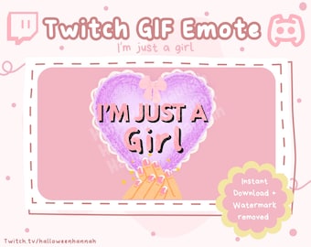 May include: Animated Twitch GIF emote featuring a purple heart with the text "I'M JUST A girl!" in pink and white lettering. The heart is held by two hands with pink fingernails. The background is pink with white polka dots.