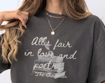 Original All's Fair Unisex Comfort Colors Tee | Love and Poetry, Bookish T-shirt