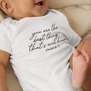 Original You Are The Best Thing Infant Bodysuit | Baby Shower Gift, Newborn Gift, Gift For New Mom