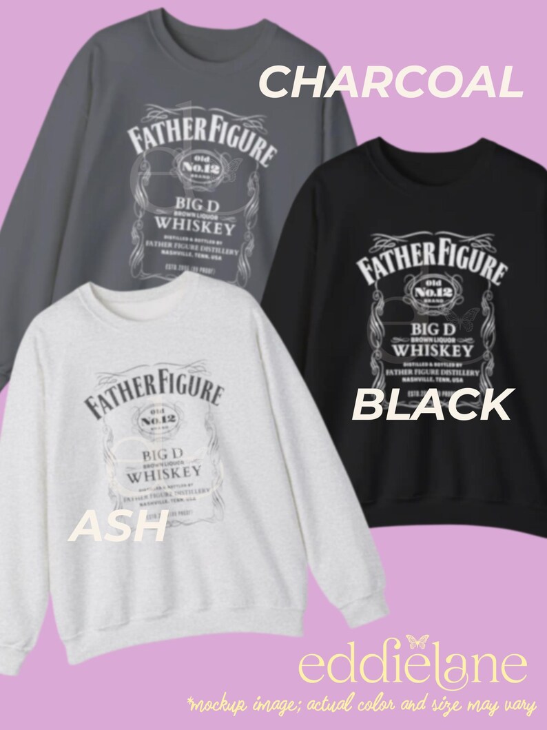 May include: Three long-sleeved sweatshirts in charcoal, black, and ash colors. Each sweatshirt features a white graphic with the text "FATHER FIGURE" and "BIG D WHISKEY" in a vintage-style design. The brand name "eddielane" is at the bottom.