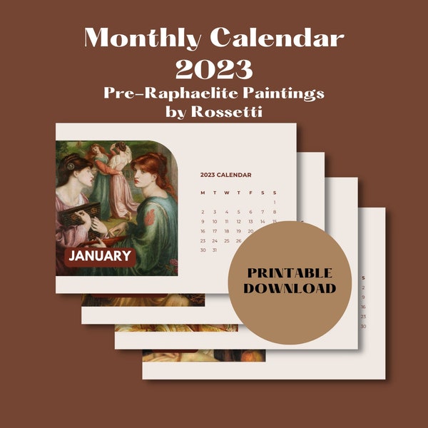 Art History Monthly Calendar for 2023 (Printable): Paintings by Pre-Raphaelite artist Dante Gabriel Rossetti. Instant Digital Download. A4.