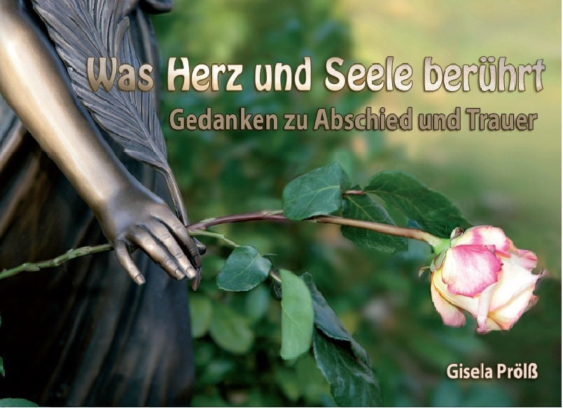 Trauer, Trost, Trauerbuch, Kondolenz, Trost, Sterben, Abschied
