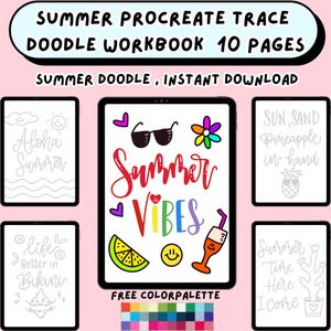 May include: A digital workbook with 10 pages of summer-themed doodles to trace. The cover features a colorful illustration of the text "Summer Vibes" with a pineapple, sunglasses, and a flower. The workbook includes a free color palette.
