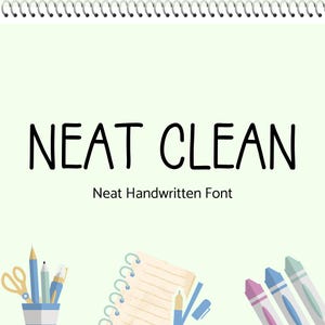 May include: A handwritten font called "Neat Clean" with a light green background. The font is displayed in a large size with a notebook, pencils, and crayons below the text.