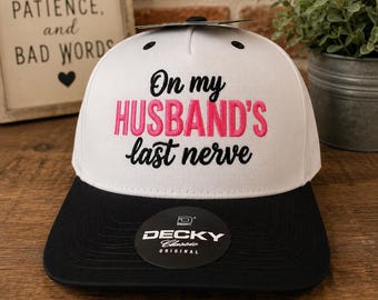Embroidered Trucker Hat | Funny Wife Sarcastic Marriage Humor