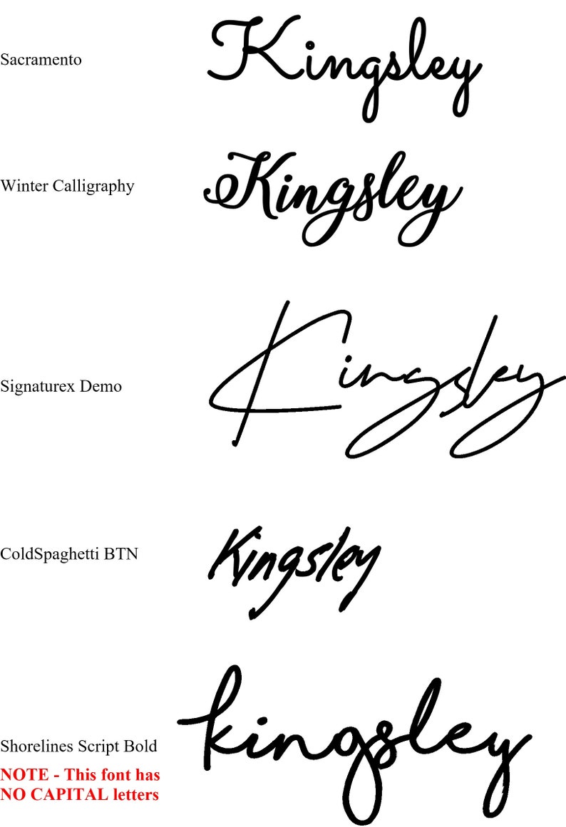 May include: Five different font styles of the name Kingsley, written in black ink on a white background. The fonts range from a simple, elegant script to a more casual, handwritten style. The text "NOTE - This font has NO CAPITAL letters" is written in red below the last font style.
