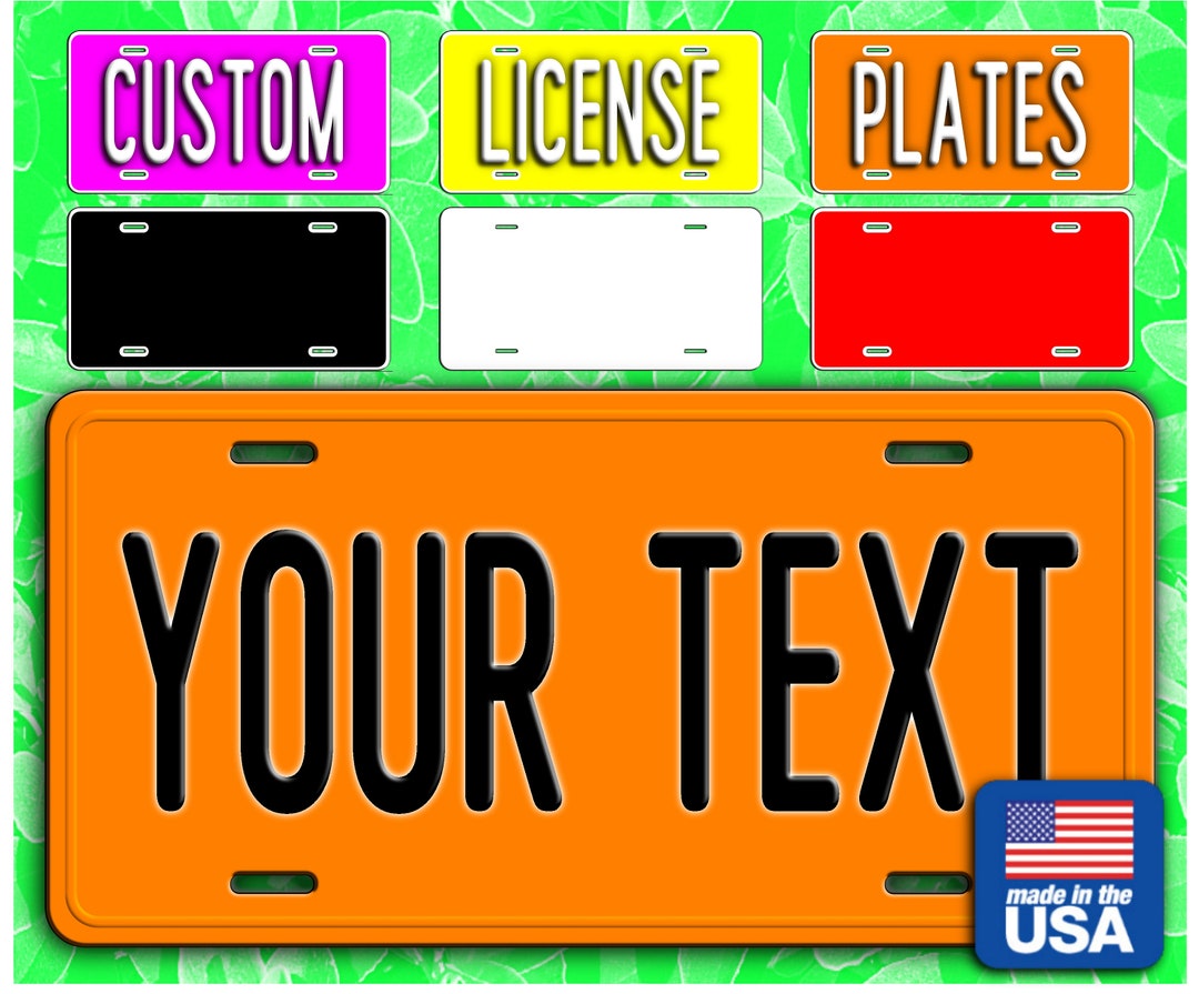 Custom License Plate, Personalized Plate, Custom Car Tags, 6 X 12 Inch