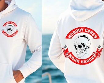Felpa con cappuccio "Nobody Cares Work Harder Skull" / Felpa con cappuccio motivazionale per palestra /