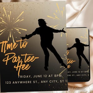 Könnte beinhalten: Party-Einladung mit einer schwarzen Silhouette einer tanzenden Person, goldenem Feuerwerk und dem Text "Time to Par Tee Hee". Die Einladung befindet sich auf einem schwarzen und goldenen Farbverlauf. Eine kleinere Version ist auf einem Smartphone.