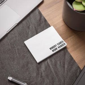 Nobody Cares Work Harder Sticky Notes, Motivational Desk Notepad, Funny Sarcastic Office Gift, Boss Babe Productivity Notes, Coworker Gift
