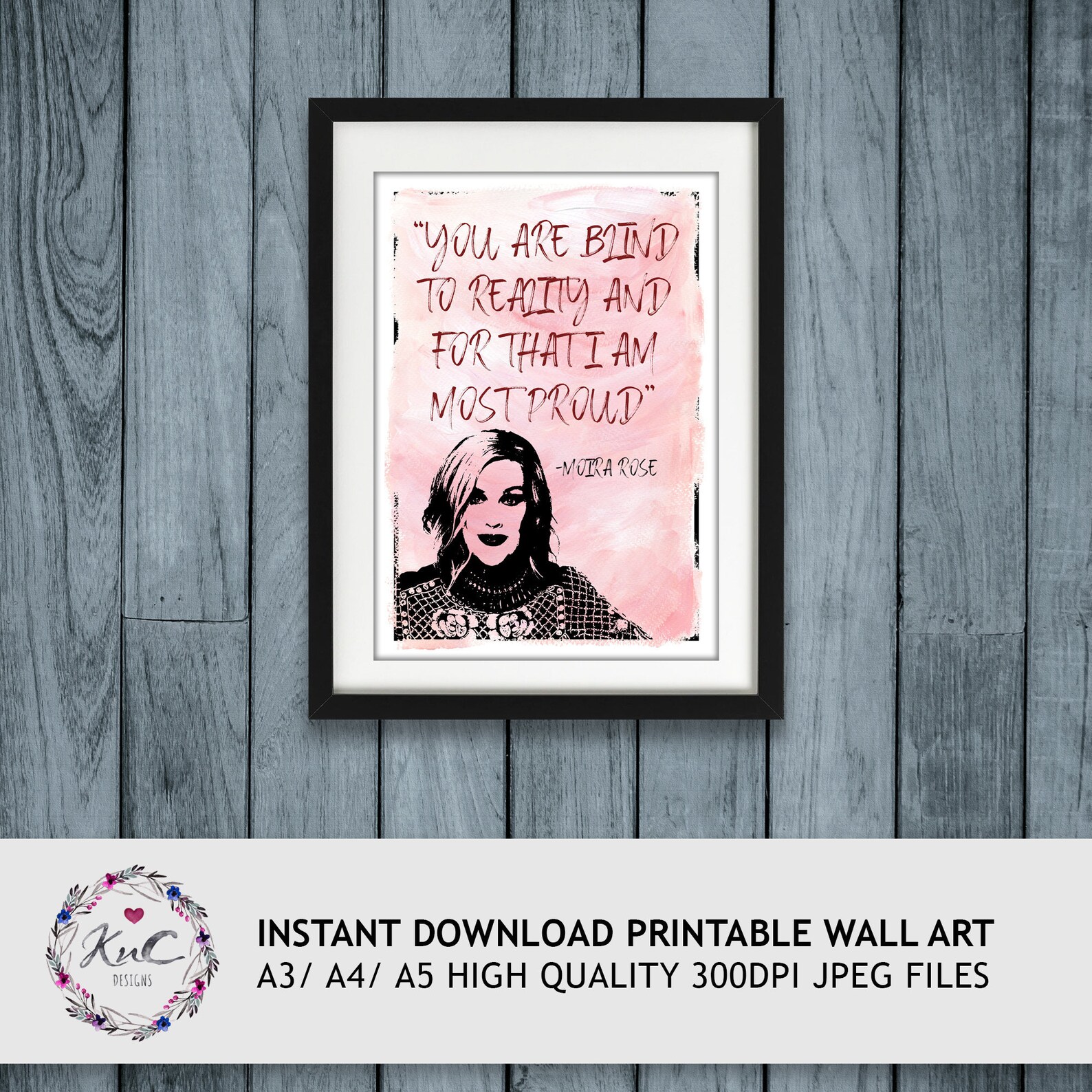Moira Rose Funny Quote Art Printable Wall Art Schitt's Etsy