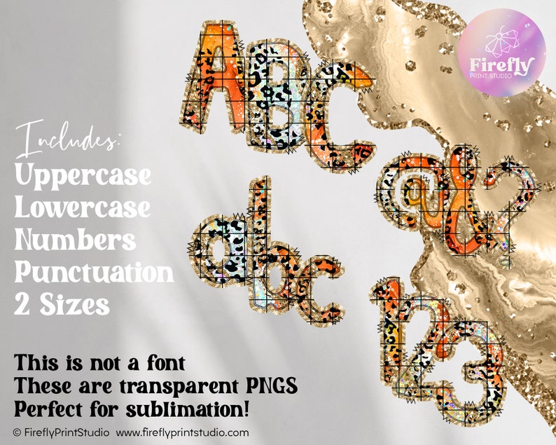 May include: A set of alphabet letters, numbers, and punctuation marks in a leopard print design with a glittery gold background. The letters are uppercase and lowercase. The numbers are 1, 2, and 3. The punctuation marks are not visible.