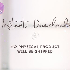 Peut inclure: Fond clair avec le texte "Instant Download" dans un style manuscrit. En dessous, il est indiqu&eacute; "NO PHYSICAL PRODUCT WILL BE SHIPPED". Le logo Firefly Print Studio est dans le coin sup&eacute;rieur gauche.