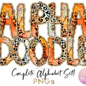 May include: Orange, gold, and black glitter alphabet letters spelling "Alpha Doodle" with a leopard print pattern. The letters are outlined in gold. The text "Complete Alphabet Set! PNGs" is below the letters.