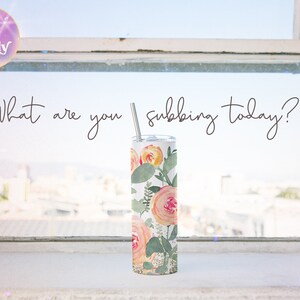 Nana Tumbler Wrap, Mothers Day Wrap, Add Your Grandkids Names, 20oz Skinny, Pretty Flowers Floral Sublimation Designs Downloads Cup FLR197 image 3