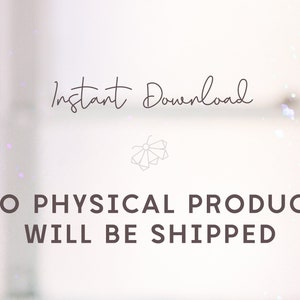 May include: Instant Download text with a decorative butterfly graphic.  No Physical Product Will Be Shipped.