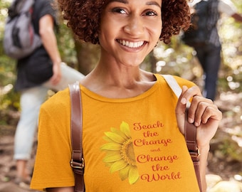 Teach The Change Female T-Shirt | Change The World Shirt with Sunflower, Sayings Inspirational Quote Teacher tShirt, Cute Pretty Flower