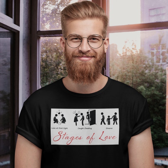 Funny Stages of Love T-shirt Love at First Sight Cheating - Etsy Australia