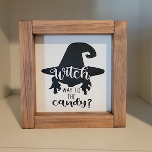 Witch Way To The Candy Small Farmhouse Sign - Wood Shelf Sign - Halloween Decor
