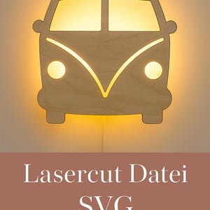 Laserdatei - Schlummerlicht Wandlampe Bus  - Lampe lamp SVG cuting file Laser cut file babygeschenk