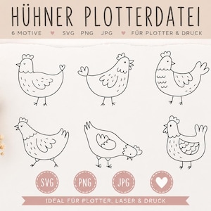 May include: A digital design with six black and white chicken illustrations. The text "HÜHNER PLOTTERDATEI" is at the top, with file type indicators. A banner at the bottom reads "IDEAL FÜR PLOTTER, LASER & DRUCK". The design is suitable for plotter and laser printing.