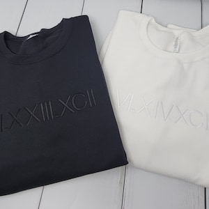 Custom Embroidered Roman Numeral Date Crewneck Sweatshirt, Couple&#39;s Gift ,Engagements, Anniversaries,Bachelorette&#39;s
