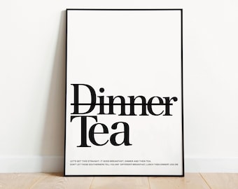 Yorkshire Slang Print: Tea Not Dinner, Northern Saying