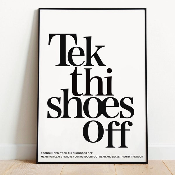 Yorkshire dialect print, Yorkshire slang, tek this shoes off, Yorkshire sayings, South Yorkshire,  slang prints, welcome print, monochrome