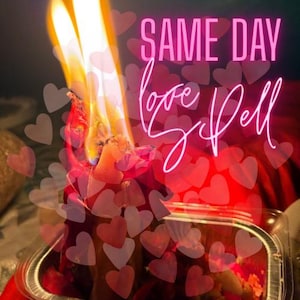 May include: A burning red candle in a square aluminum container, surrounded by a digital overlay of pink hearts. The text SAME DAY love Spell is written in pink and white lettering across the top portion of the image.