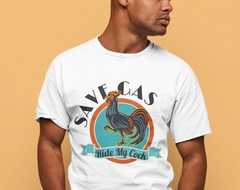Save Gas Rooster-T-shirt, grappig bericht, uniseks T-shirt