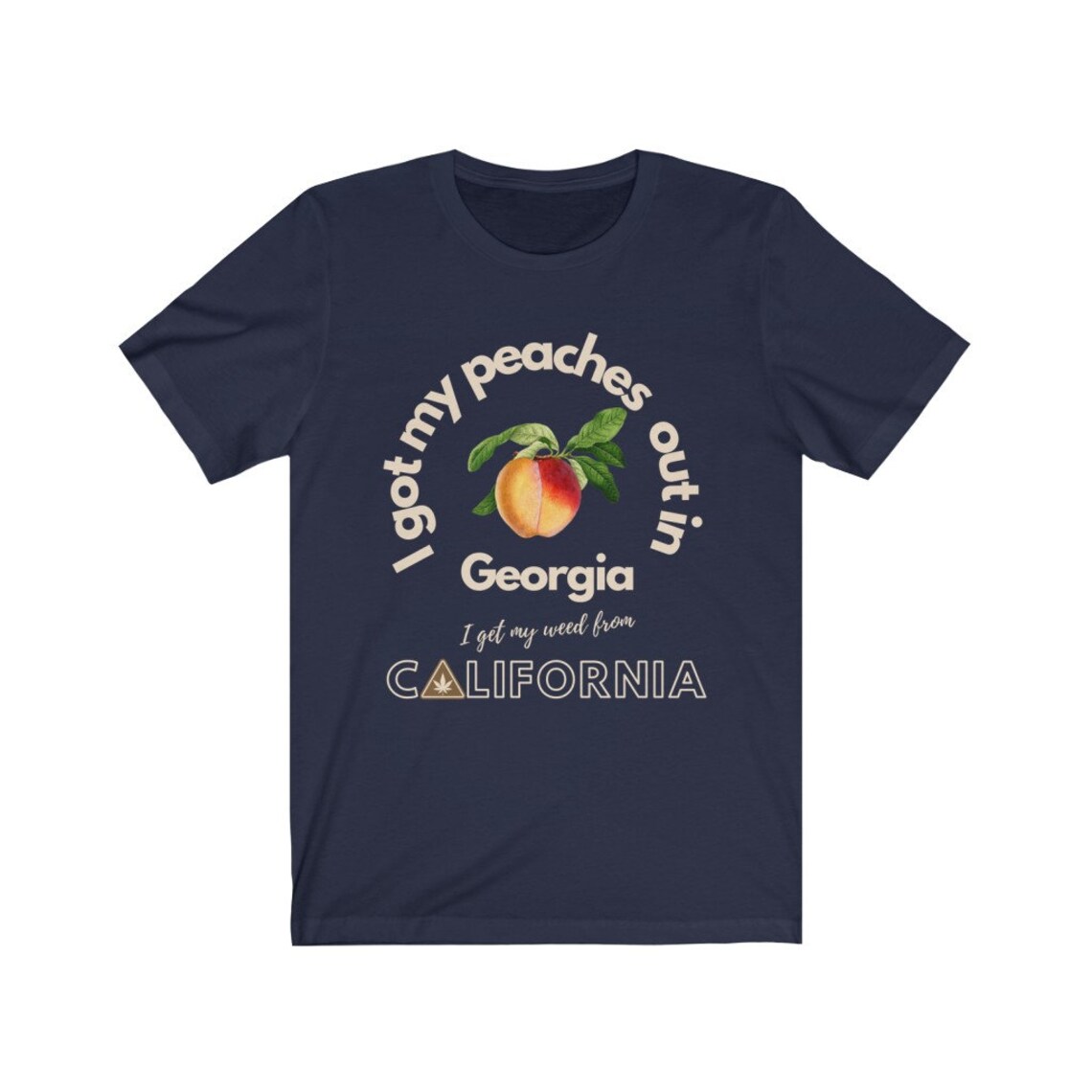 Peach Tshirt Peaches Tee California Weed Tshirt Etsy