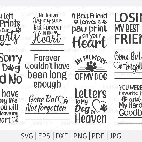 Dog Bereavement Bundle, Dog Bereavement Svg, Pet Dog Memorial SVG, Paw Print SVG, Dog Memorial SVG, Memorial Pet Svg, Pet Loss svg, Dog Los