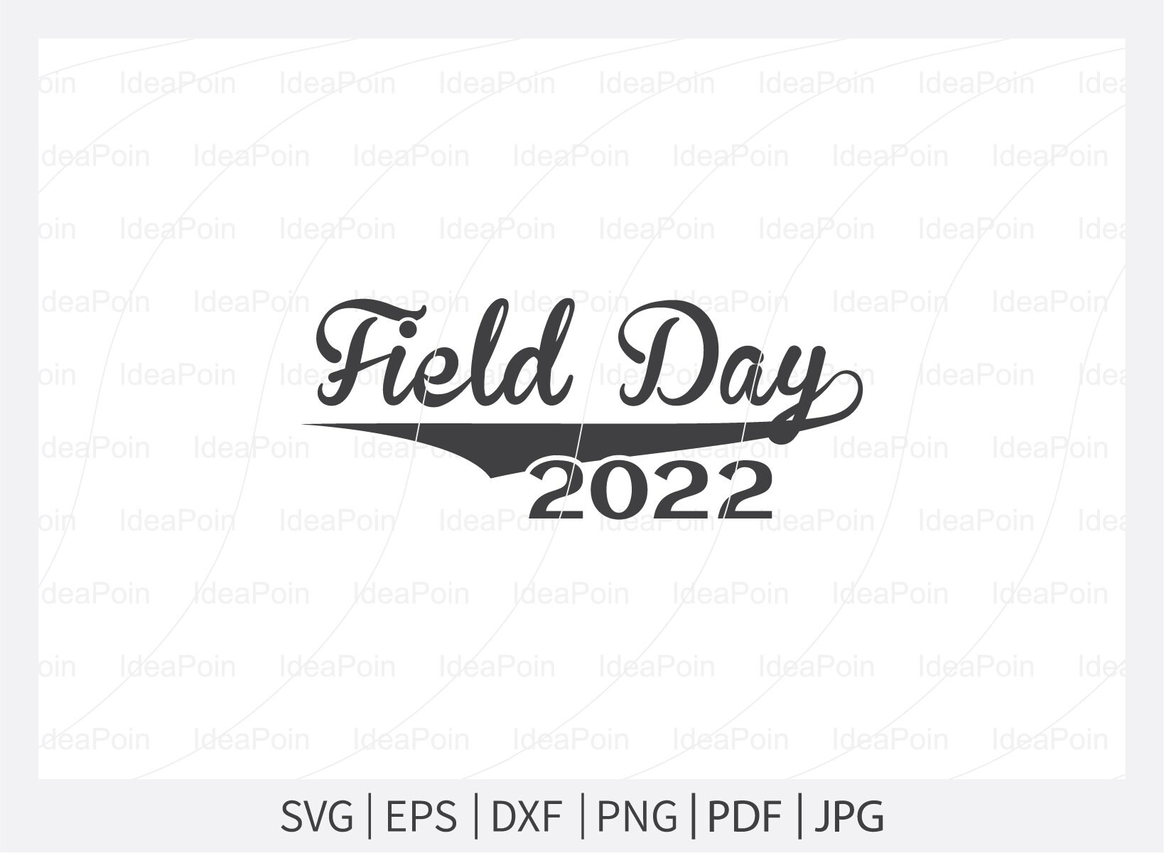Field Day 2022 Svg Field Day Fun Day Field Day Svg Field Etsy