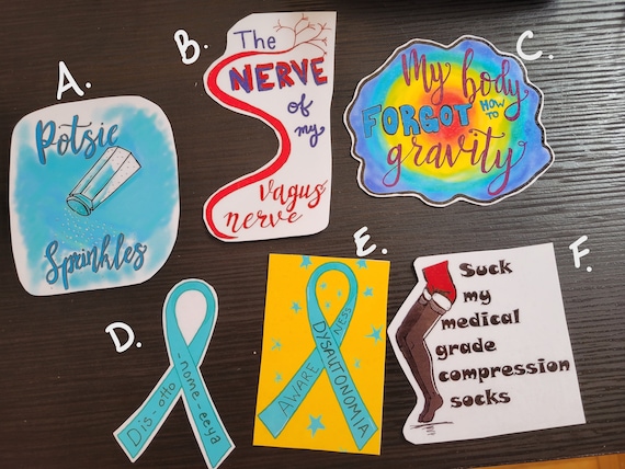 POTS Chronic Illness Dysautonomia Vinyl Decal Stickers Water Resistant (made by a Potsie)