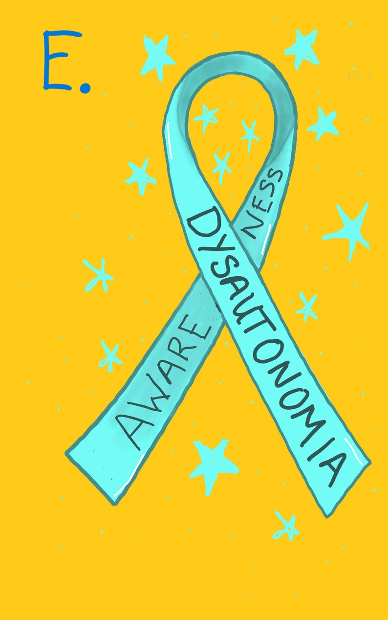 May include: A light blue ribbon with the words "Dysautonomia Awareness" written on it. The ribbon is surrounded by small blue stars on a yellow background.