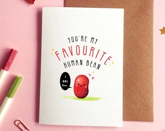 Favourite Human Bean Card | Bean Anniversary Card, Pun Bean Card, You Are My Favourite Person Card, Cute Bean Card For Girlfriend, Boyfriend