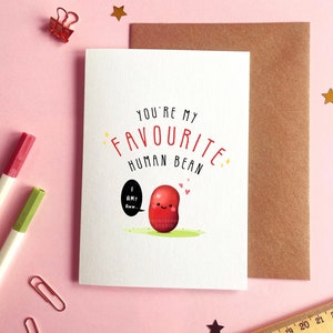 Favourite Human Bean Card | Bean Anniversary Card, Pun Bean Card, You Are My Favourite Person Card, Cute Bean Card For Girlfriend, Boyfriend