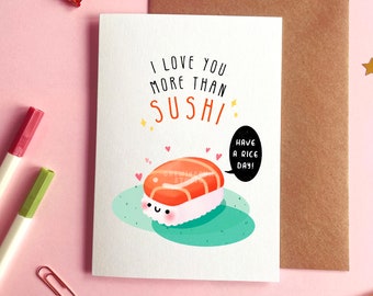 I Love You More Than Sushi Card | I Love Sushi Card, Birthday Card, Sushi Anniversary Card, Food Pun Card, Cute Sushi Card, Funny Sushi Card